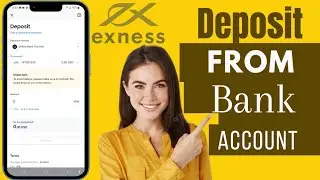 How To Deposit In Exness From Bank Account | Deposit Money In Exness From Bank Account