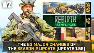 The WARZONE SEASON 2 RELOADED Update Was Actually Massive... (63 Big Changes of Update 1.55)