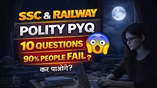 SSC & Railway Polity PYQ 😱 | 10 Tough Questions | 90% People Fail | Kar Paoge?