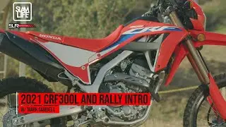 2021 Honda CRF300L and Rally Intro w/ Mark Samuels | Review + Riding