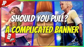 Should You Pull? CG Yuna, NVA Tidus & 7* Wakka! Unit Review [Final Fantasy Brave Exvius FFBE JP]
