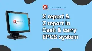 X report & Z report in Cash & Carry EPOS system | Cash and carry till system