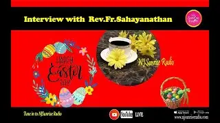 Sun Interview  with with Rev.Fr Sahayanathan / Pastor/St.Gabriel'sChurch