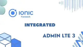 Ionic template , use admin lte 3