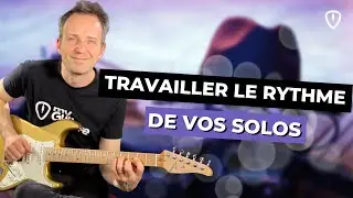 Le secret des grands solos : ce n’est pas la technique, c’est le rythme !