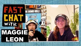 Fast Chat with Maggie Leon