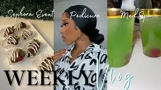 VLOG: SEPHORA EVENT + PEDICURE + MEDSPA  GRAND OPENING + MORE | AZJA RENE'