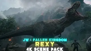 Rexy 4K Scene Pack &bull; Jurassic World Fallen Kingdom 