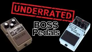 Underrated BOSS Pedals
