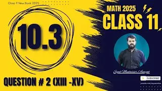 Class 11 Math Exercise 10 3 Question 2 Part xiii to xv New Book 1st Year Class 11 Math