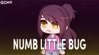 Numb Little Bug | By Em Beihold | Gacha Music Video | By Celia On YT