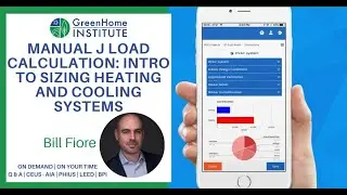 Manual J Load Calculation: Intro to sizing heating and cooling systems