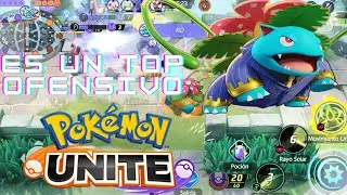 Venusaur el mejor top ofensivo | rayo solar aplastante | pokemon unite