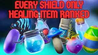 Ranking EVERY Shield Only Healing Item in Fortnite From WORST to BEST 