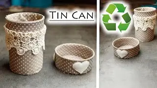 DIY Tin Cans Ideas | WAYS TO REUSE TIN CANS