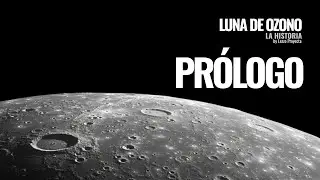Luna De Ozono - Pr&oacute;logo