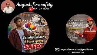 Fire Safety at Birthday Parties / Balloons, Candles & Spray Risks.