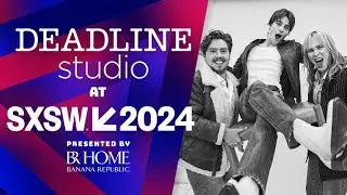 I Wish You All The Best | Deadline Studio at SXSW