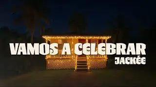 Vamos a Celebrar - Jack&eacute;e