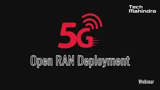 5G Open RAN Deployment
