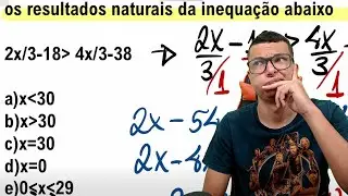 Uma questão para ANULAR na prova de CFN 2021 ? INEQUAÇÃO DO 1° GRAU