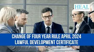 4 Year Rule LDC as of 25th April 2024 Important Rules Update
