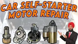 How to Repair Car Self-Starter Motor | Self-Starter Motor Noise &&nbsp;Stuck&nbsp;Issues&nbsp;| #SelfStarterRepair