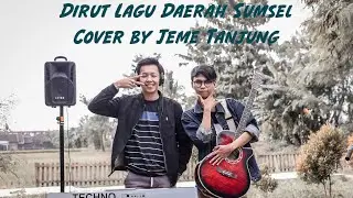 DIRUT (Accoustic Version) BY JEME TANJUNG (Lagu Daerah SUMSEL)
