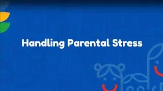 Handling Parental Stress