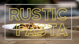 Rustic Pasta Recipe Video
