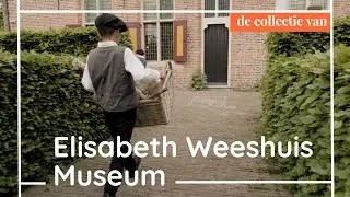 Het verhaal van het Elisabeth Weeshuis Museum