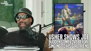 Usher Shows Joe Budden Some Love Before Singing to His Girlfriend