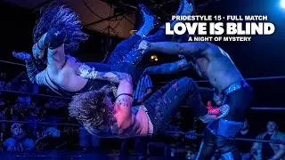 𝗧𝗛𝗘 𝗘𝗫𝗜𝗟𝗘𝗗 vs 𝗧𝗛𝗘 𝗨𝗡𝗚𝗨𝗜𝗗𝗘𝗗 &bull; PrideStyle 15: Love is Blind