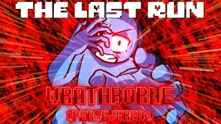 WRATHBORNE (Persevered Remix) | The Last Run OST