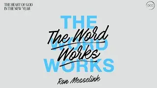 The Word Works - Ron Messelink | Downtown Christian Church