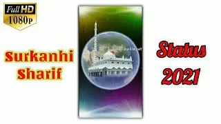 Surkanhi sharif new status 2021,#onlyislamicstatus