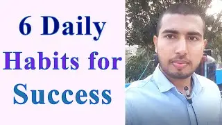 6 Daily habits for success | This is Ratul