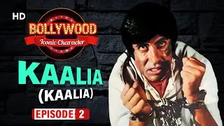 Bollywood Iconic Character | Kaalia | Amitabh Bachchan | Bollywood Scenes