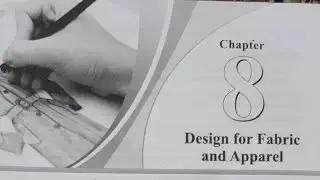ONESHOT of chapter 8! Design for fabric and appare!! Home science!!  Class 12