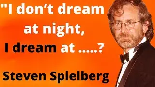 What is the most famous line?Why is Steven Spielberg famous?Quotops!