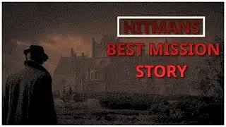 Hitman's Best Mission Story