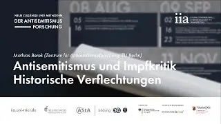 Antisemitismus und Impfkritik - Historische Verflechtungen | Vortrag von Mathias Berek