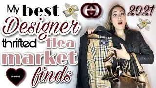 Best designer flea market finds of 2021 - thrifted Gucci, Burberry & Miu Miu haul