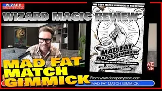 Wizard Product Review : Mad Fat Match Gimmick