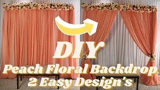 DIY Peach Floral Backdrop - 2 Easy Design's | Party/Wedding/Event Decor | Unforgettable Decor