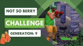 Not So Berry Generation 9: Green (Video 45)
