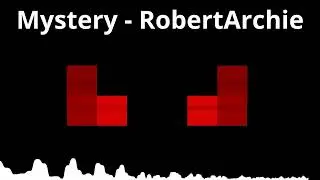 Mystery - RobertArchie