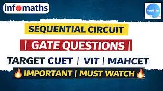 Sequential Circuit |GATE Questions|Target CUET VIT MAHCET|Important|MUST WATCH