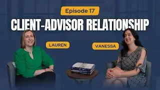 Episode 17 | Are You Making This Common Mistake with Your Financial Advisor's Expertise?