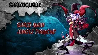 Shalcoolique [EUW League of legends] Diamond Shaco main jungle Dark Harvest S9 preseason